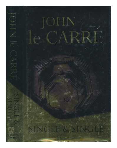 LE CARR, JOHN - Single & Single / John Le Carr