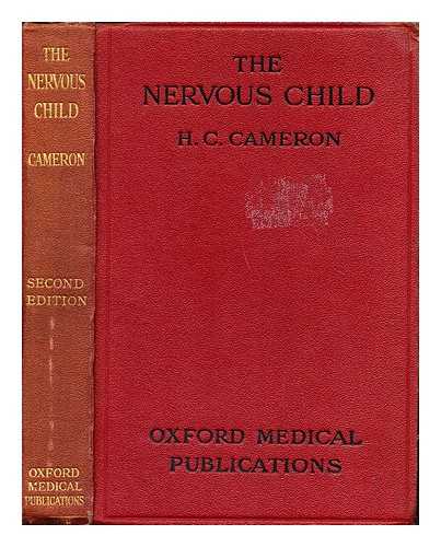 CAMERON, HECTOR CHARLES - The nervous child