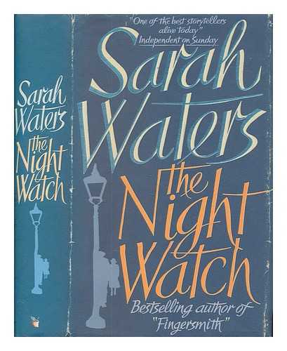 WATERS, SARAH - The night watch / Sarah Waters