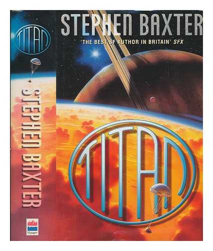 BAXTER, STEPHEN - Titan / Stephen Baxter