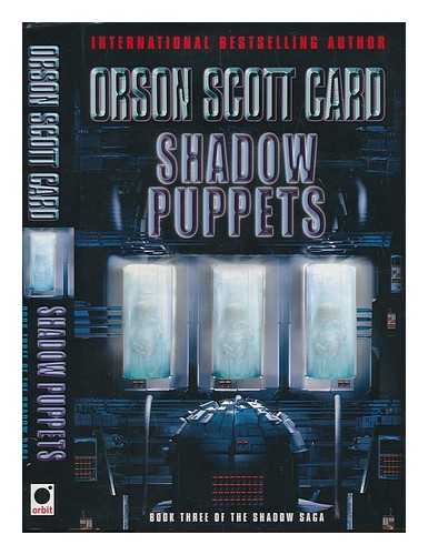 CARD, ORSON SCOTT - Shadow puppets / Orson Scott Card