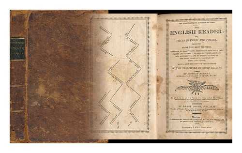 MURRAY, LINDLEY (1745-1826). ALGER, ISRAEL - Th English Reader; Or, Pieces in Prose and Poetry Selected from the Best Writers Designed to Assist Young People to Read with Propriety and Effect.....with a Few Preliminary Observations on the Principles of Good Reading