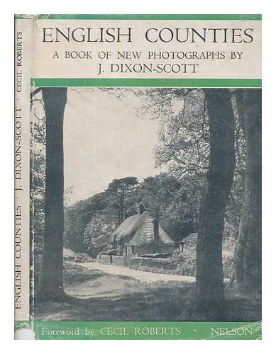 DIXON-SCOTT, J - Scottish Counties : a book of photographs / J. Dixon-Scott