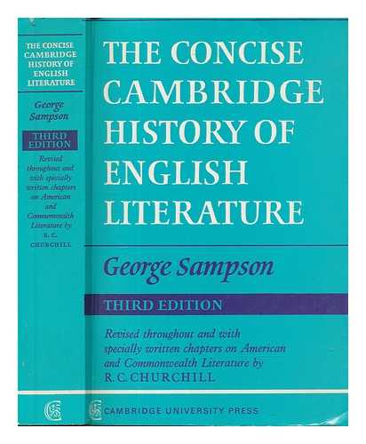 SAMPSON, GEORGE (1873-1950) - The concise Cambridge history of English literature / George Sampson