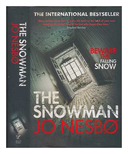 NESB, JO - The snowman / Jo Nesb ; translated from the Norwegian by Don Bartlett