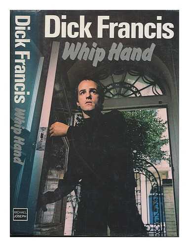 FRANCIS, DICK - Whip hand / Dick Francis