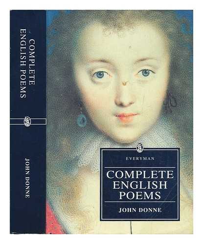 DONNE, JOHN (1572-1631) - The complete English poems of John Donne / edited by C.A. Patrides