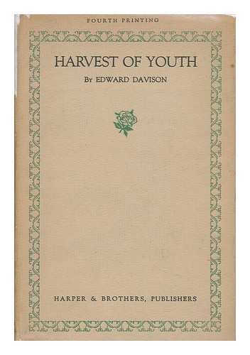 DAVISON, EDWARD - Harvest of Youth