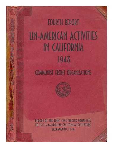 California Legislature - Fourth Report: Un-American activities in California 1948 - Communist Front Organisation