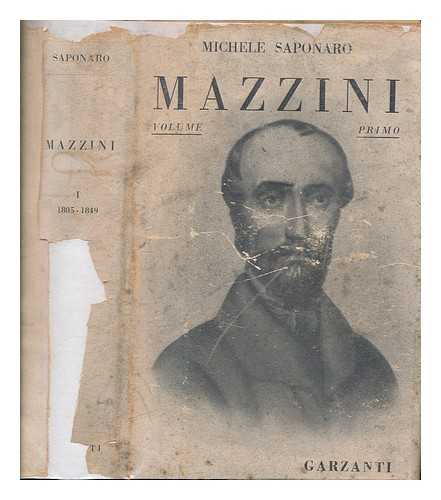 SAPONARO, MICHELE - Mazzini / Michele Saponaro con 28 illustrazioni