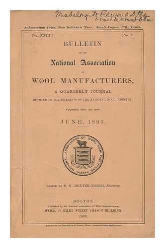 NATIONAL ASSOCIATION OF WOOL MANUFACTURERS. - Bulletin - June 1893. [Frequency of This Journal Was Quarterly]