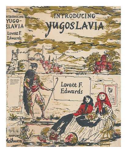 Edwards, Lovett Fielding - Introducing Yugoslavia