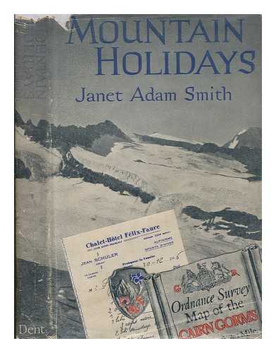 Smith, Janet Adam - Mountain holidays