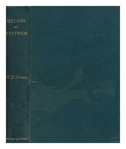 MORRIS, WILLIAM BULLEN - Ireland and Saint Patrick