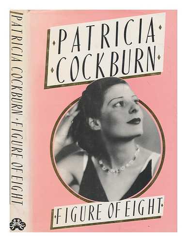 COCKBURN, PATRICIA - Figure of eight / Patricia Cockburn