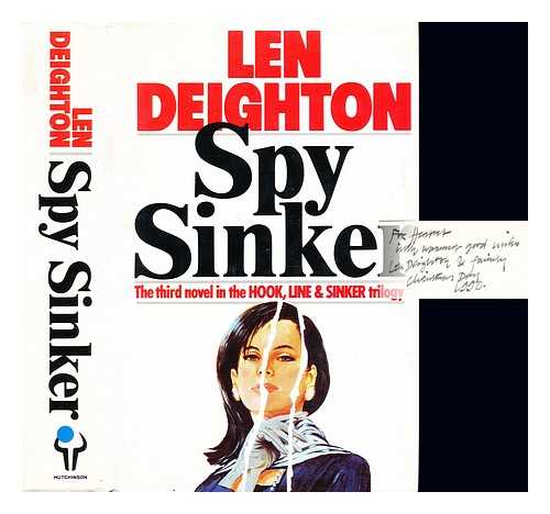 DEIGHTON, LEN (1929-) - Spy sinker