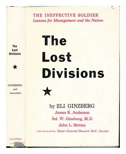 GINZBERG, ELI (1911-2002) - The Lost Divisions