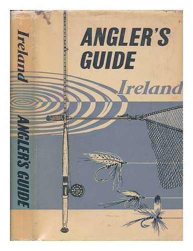 IRISH TOURIST BOARD - The angler's guide to Ireland