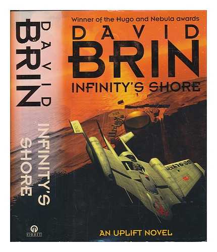 BRIN, DAVID - Infinity's shore : book two of a new Uplift trilogy / David Brin