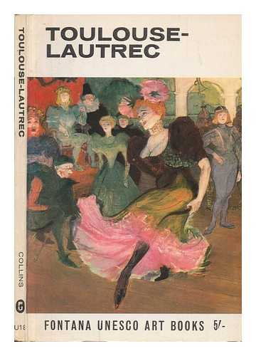 CHASTEL, ANDR (1912-1990) - Toulouse-Lautrec / Andr Chastel