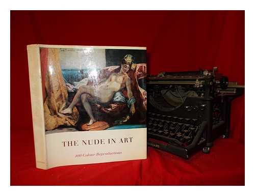 Relouge, J. E. (Josef Egon) - The nude in art / edited by I.E. Relouge ; introduction by B. Cichy ; translated by M. Savill