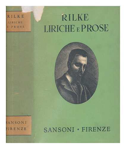 RILKE, RAINER MARIA - Liriche e prose