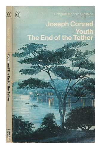 CONRAD, JOSEPH (1857-1924) - Youth and : The end of the tether / Joseph Conrad
