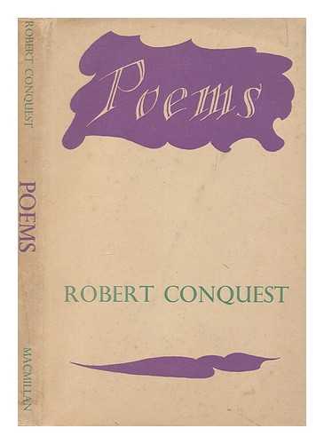 CONQUEST, ROBERT - Poems