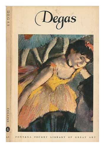 DEGAS, EDGAR (1834-1917) - Edgar-Hilaire-Germain Degas, 1834-1917 / text by Daniel Catton Rich