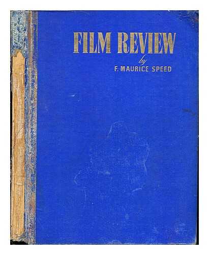 SPEED, F. MAURICE - Film review. 1948 / edited by F. Maurice Speed