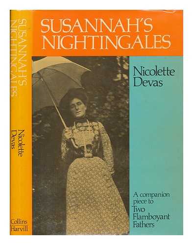 DEVAS, NICOLETTE (1911-1987) - Susannah's nightingales / [by] Nicolette Devas