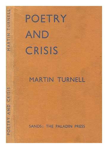 TURNELL, MARTIN - Poetry and crisis