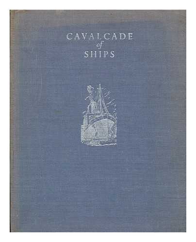 SHEPSTONE, HAROLD J - Cavalcade of ships