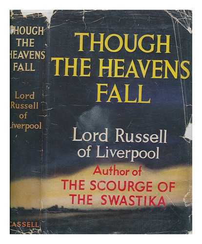 RUSSELL OF LIVERPOOL, EDWARD FREDERICK LANGLEY RUSSELL BARON (1895-1981) - Though the heavens fall