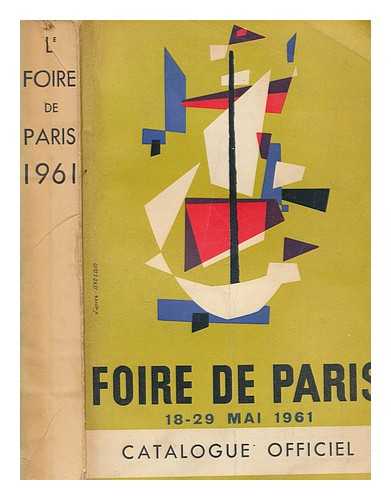 FOIRE DE PARIS (PARIS). GROUPE DU JOUET - Foire internationale de Paris, 18 mai-29 mai 1961 [etc.]. Groupe des jeux, jouets, articles de ftes, voitures d'enfants, sport, camping. Guide de l'acheteur du jouet. [With a plan.]