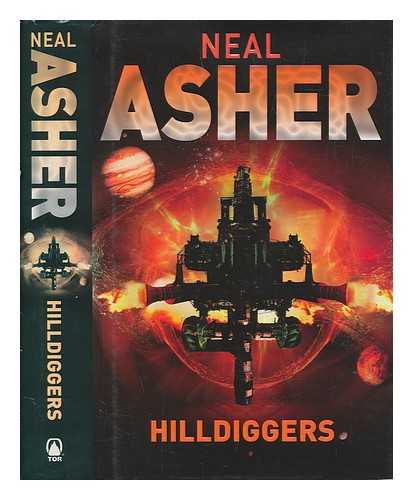 ASHER, NEAL L - Hilldiggers / Neal Asher