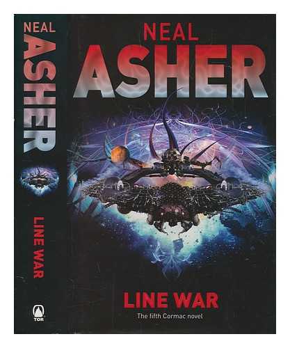 ASHER, NEAL L - Line war / Neal Asher