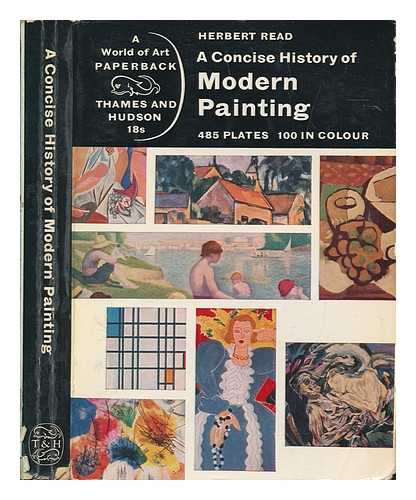 READ, HERBERT (1893-1968) - A Concise History of Modern Painting