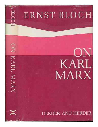 BLOCH, ERNST (1885-1977) - On Karl Marx / Ernst Bloch