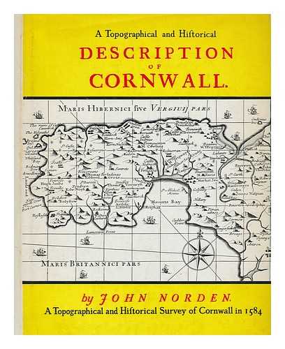 NORDEN, JOHN - A topographicall & historical description of Cornwall