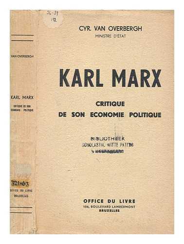 VAN OVERBERGH, CYRILLE - Karl Marx : critique de son conomie politique / Cyr. van Overbergh