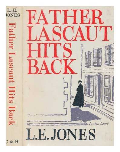 JONES, LAWRENCE EVELYN SIR - Father Lascaut hits back