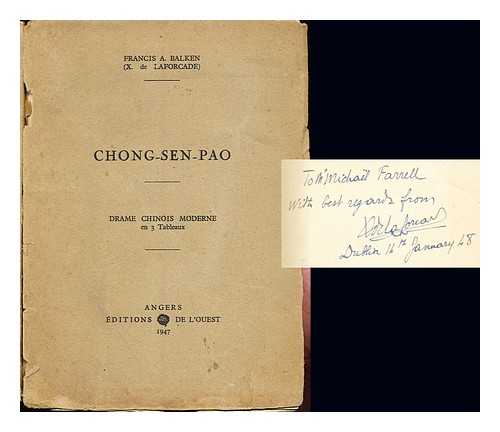 BALKEN, FRANCIS A - Chong-Sen-Pao: drame chinois moderne en 3 Tableaux