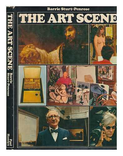 PENROSE, BARRIE - The art scene / Barrie Sturt-Penrose