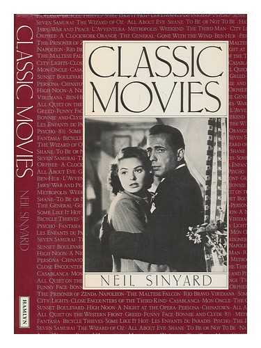 SINYARD, NEIL - Classic movies / Neil Sinyard