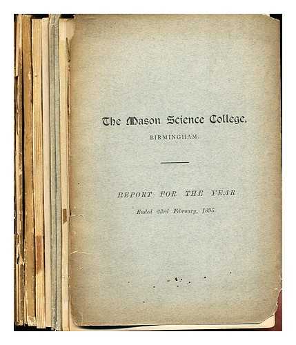 Mason College, Birmingham. Order of the Trustees - Report for the Year: in seven volumes