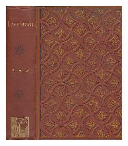 BORROW, GEORGE (1803-1881.) - [Lavengro; the scholar, the gypsy, the priest. [With a portrait.]]