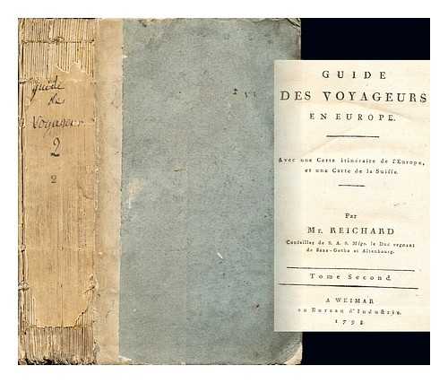 REICHARD, HEINRICH AUGUST OTTOKAR (1751-1828) - Guide des voyageurs en Europe: tome second