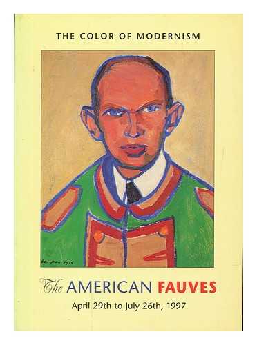 THE COLOR OF MODERNISM - The American fauves, April 29th to July 26th, 1997