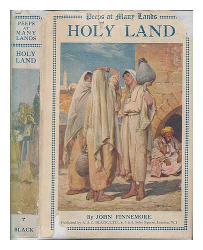 FINNEMORE, JOHN - The Holy land / John Finnemore